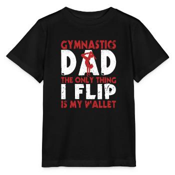 Gymnastik Dad Das Einzige, was ich kippe, ist mein - Stanley/Stella Kinder T-Shirt MINI CREATOR  - Schwarz - Vorne - Mikhail (115cm)
