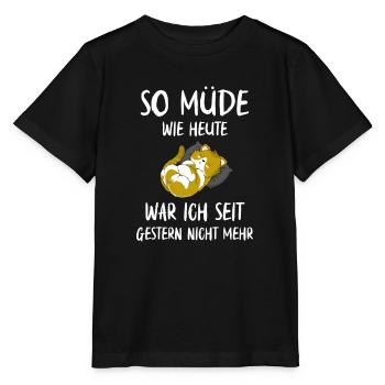 Müde Katze - lustige müde Katzen - Stanley/Stella Kinder T-Shirt MINI CREATOR  - Schwarz - Vorne - Mikhail (115cm)