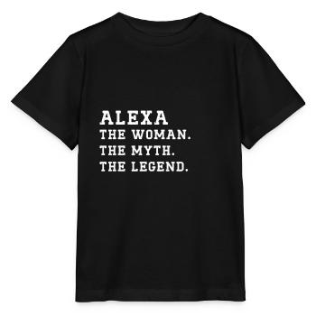 ALEXA The Woman, the myth, the Legend Custom Name. - Stanley/Stella MINI CREATOR Kids’ T-Shirt - black - Front - Mikhail (115cm)