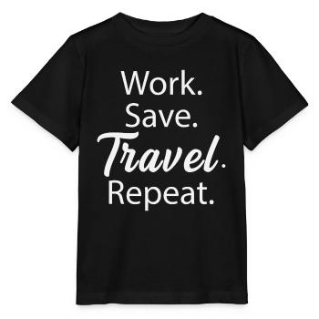 Travail. Sauvegarder. Voyager. Répéter. - T-shirt bio MINI CREATOR Stanley/Stella Enfant - noir - Devant - Mikhail (115cm)