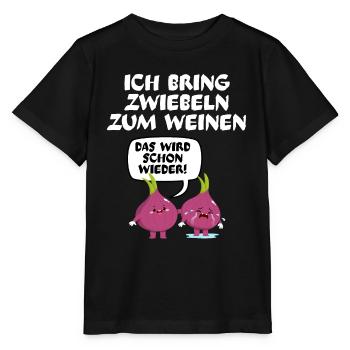 Zwiebel Spruch ich bring Zwiebeln zum weinen - Stanley/Stella Kinder T-Shirt MINI CREATOR  - Schwarz - Vorne - Mikhail (115cm)