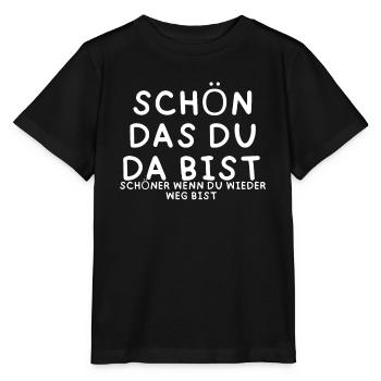 Schön das du da bist schöner wenn du weg bist - Stanley/Stella Kinder T-Shirt MINI CREATOR  - Schwarz - Vorne - Mikhail (115cm)