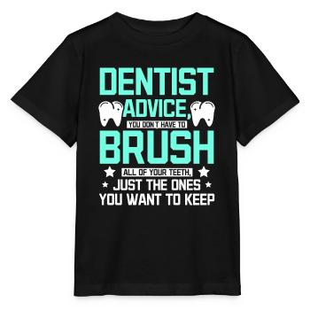 Funny dentist advice - Stanley/Stella MINI CREATOR Kids’ T-Shirt - black - Front - Mikhail (115cm)