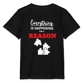 Everything is happening for a reason 3 - Stanley/Stella Kinder T-Shirt MINI CREATOR  - Schwarz - Vorne - Mikhail (115cm)