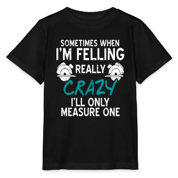 Parfois, quand je suis en train d’abattre vraiment fou drôle - T-shirt bio MINI CREATOR Stanley/Stella Enfant - noir - Devant - Mikhail (115cm)