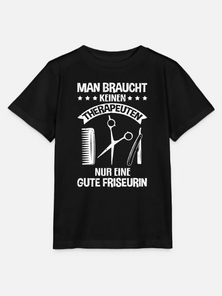 Keinen Therapeuten nur einen guten Friseur Spruch - Stanley/Stella Kinder T-Shirt MINI CREATOR  - Schwarz