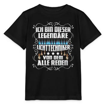 Lichtdesigner Ich bin der legendäre Lichttechniker - Stanley/Stella Kinder T-Shirt MINI CREATOR  - Schwarz - Vorne - Mikhail (115cm)