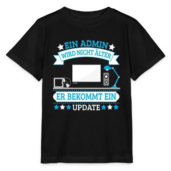 Admin Programmierer Admin bekommt nur ein Update - Stanley/Stella Kinder T-Shirt MINI CREATOR  - Schwarz - Vorne - Mikhail (115cm)