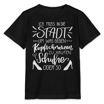 Ich muss um die Stadt & gegen Kopfschmerzen kaufen - Stanley/Stella Kinder T-Shirt MINI CREATOR  - Schwarz - Vorne - Mikhail (115cm)