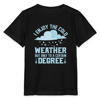 I Enjoy The Cold Weather Meteorology - Stanley/Stella MINI CREATOR Kids’ T-Shirt - black - Front - Mikhail (115cm)