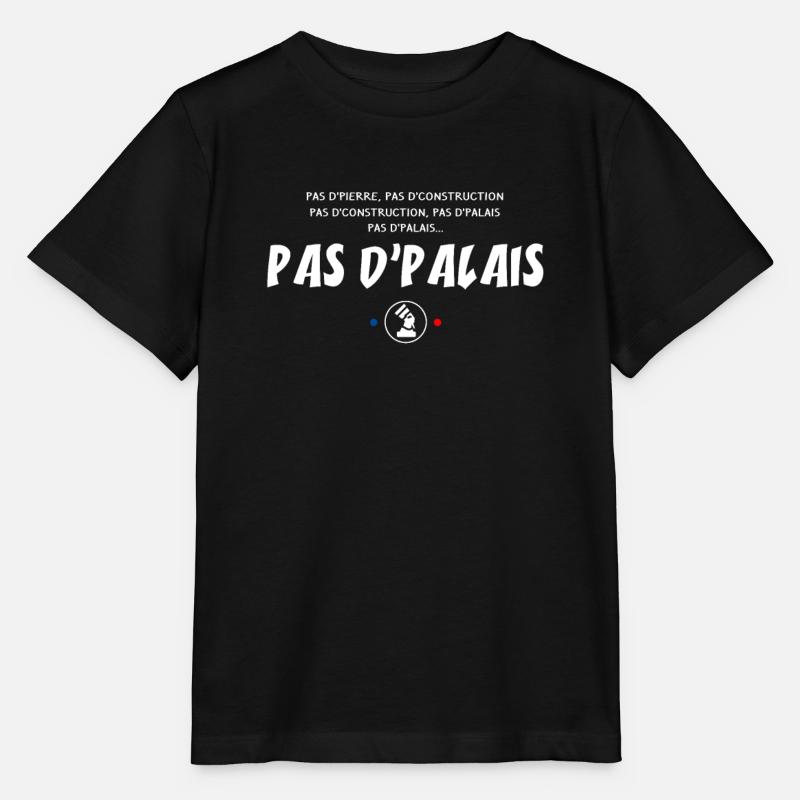 Pas de pierre, Pas de Palais ! Réplique - T-shirt bio MINI CREATOR Stanley/Stella Enfant - noir