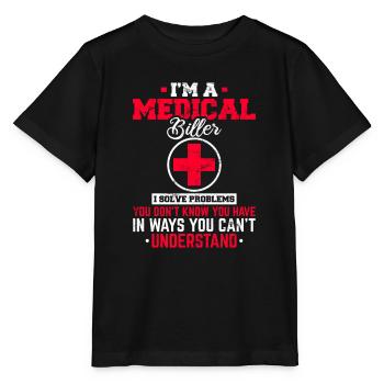 Funny Medical Coder Medical Billing Medical Coding - Stanley/Stella MINI CREATOR Kids’ T-Shirt - black - Front - Mikhail (115cm)