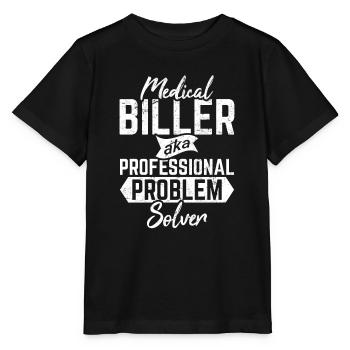Medical Biller Funny Medical Coder Billing Problem - T-shirt bio MINI CREATOR Stanley/Stella Enfant - noir - Devant - Mikhail (115cm)