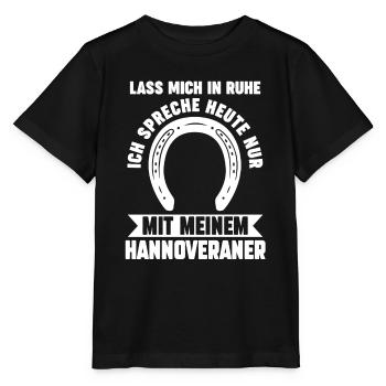 Pferd Reitsport Reiten Pferdesport Hannoveraner - Stanley/Stella Kinder T-Shirt MINI CREATOR  - Schwarz - Vorne - Mikhail (115cm)