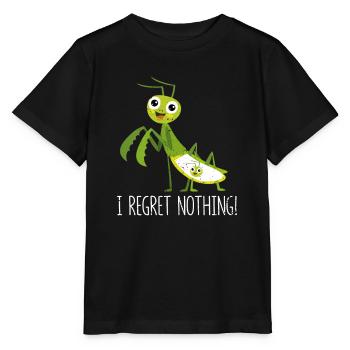 Je ne regrette rien de la mante religieuse insecte drôle - T-shirt bio MINI CREATOR Stanley/Stella Enfant - noir - Devant - Mikhail (115cm)
