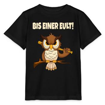 Bis Einer Eult Lustiger Spruch - Stanley/Stella Kinder T-Shirt MINI CREATOR  - Schwarz - Vorne - Mikhail (115cm)