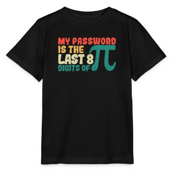 Mein Passwort sind die letzten 8 Ziffern von Pi - Stanley/Stella Kinder T-Shirt MINI CREATOR  - Schwarz - Vorne - Mikhail (115cm)