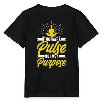 If You Have A Pulse You Have A Prupose - Stanley/Stella MINI CREATOR Kids’ T-Shirt - black - Front - Mikhail (115cm)
