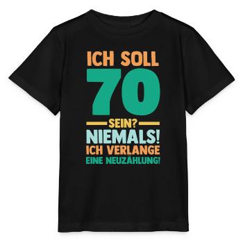 Siebzig 70 Jahre Siebzigster Geburtstag - Stanley/Stella Kinder T-Shirt MINI CREATOR  - Schwarz - Vorne - Mikhail (115cm)