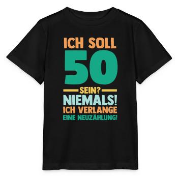 Fünfzig 50 Jahre Fünfzigster Geburtstag - Stanley/Stella Kinder T-Shirt MINI CREATOR  - Schwarz - Vorne - Mikhail (115cm)
