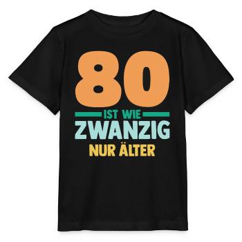 Achtzig 80 Jahre Achtzigster Geburtstag - Stanley/Stella Kinder T-Shirt MINI CREATOR  - Schwarz - Vorne - Mikhail (115cm)