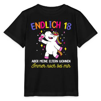 Endlich 18 Aber Meine Eltern Wohnen Immer Noch Bei - Stanley/Stella Kinder T-Shirt MINI CREATOR  - Schwarz - Vorne - Mikhail (115cm)