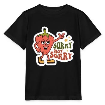 Désolé pas désolé Sarcastique Strawberry Design - T-shirt bio MINI CREATOR Stanley/Stella Enfant - noir - Devant - Mikhail (115cm)