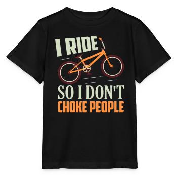 I Ride So I Don't Choke People Biking Cycling - Stanley/Stella MINI CREATOR Kids’ T-Shirt - black - Front - Mikhail (115cm)