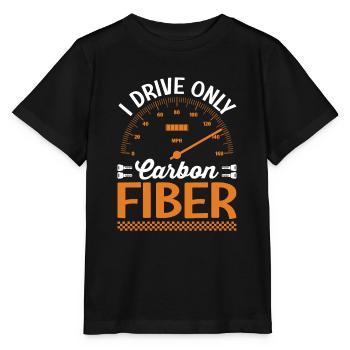 I only drive carbon fiber racing cars - Stanley/Stella MINI CREATOR Kids’ T-Shirt - black - Front - Mikhail (115cm)