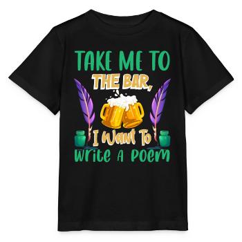 Emmène-moi au bar, je veux un poème - T-shirt bio MINI CREATOR Stanley/Stella Enfant - noir - Devant - Mikhail (115cm)