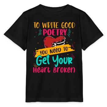Writing Good Poetry - Poet Poetry - Stanley/Stella MINI CREATOR Kids’ T-Shirt - black - Front - Mikhail (115cm)