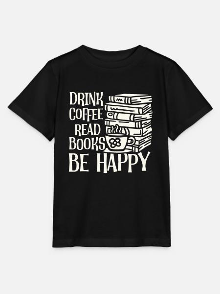 Kaffee Trinken, Bücher Lesen, Glücklich Sein - Stanley/Stella Kinder T-Shirt MINI CREATOR  - Schwarz