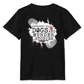 True Crime Obsessed Dogs and Murder Stories, - Stanley/Stella Kinder T-Shirt MINI CREATOR  - Schwarz - Vorne - Mikhail (115cm)
