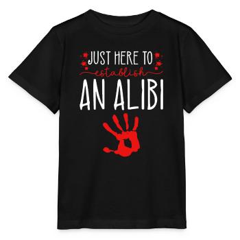 Just Here To Establish An Alibi, Murderino True - Stanley/Stella Kinder T-Shirt MINI CREATOR  - Schwarz - Vorne - Mikhail (115cm)