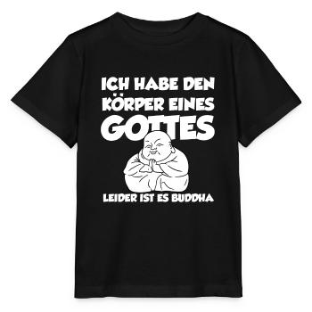 Ich Habe Den Körper Eines Gottes Leider Ist Es Bud - Stanley/Stella Kinder T-Shirt MINI CREATOR  - Schwarz - Vorne - Mikhail (115cm)