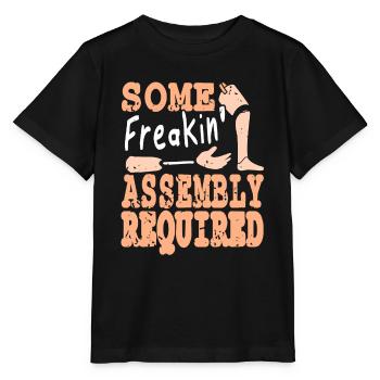 Funny Prosthesis Some Freakin' Assembly Required - Stanley/Stella MINI CREATOR Kids’ T-Shirt - black - Front - Mikhail (115cm)