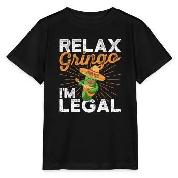 Relax Gringo I'm Legal Funny Pride - Stanley/Stella MINI CREATOR Kids’ T-Shirt - black - Front - Mikhail (115cm)
