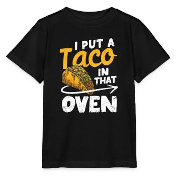 Ich habe einen Taco in diesen Ofen gestellt - Stanley/Stella Kinder T-Shirt MINI CREATOR  - Schwarz - Vorne - Mikhail (115cm)