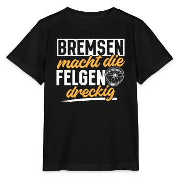 Bremsen macht die Felgen dreckig PS-Liebhaber - Stanley/Stella Kinder T-Shirt MINI CREATOR  - Schwarz - Vorne - Mikhail (115cm)