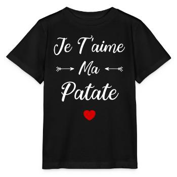 Je t'aime ma Patate - T-shirt bio MINI CREATOR Stanley/Stella Enfant - noir - Devant - Mikhail (115cm)