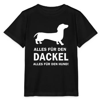 Alles für den Dackel Alles für den Hund Spruch - Stanley/Stella Kinder T-Shirt MINI CREATOR  - Schwarz - Vorne - Mikhail (115cm)