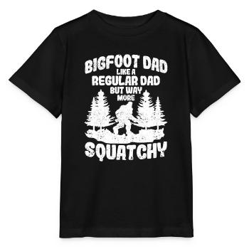 Bigfoot Dad Like A Regular Daddy But Way More - Stanley/Stella MINI CREATOR Kids’ T-Shirt - black - Front - Mikhail (115cm)