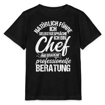 Chef Selbstgespräche Beratung Lustiger Spruch Vorg - Stanley/Stella Kinder T-Shirt MINI CREATOR  - Schwarz - Vorne - Mikhail (115cm)