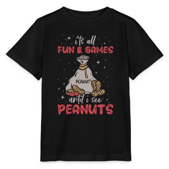 Tout est amusant et jeux jusqu’à ce que je cacahuètes - T-shirt bio MINI CREATOR Stanley/Stella Enfant - noir - Devant - Mikhail (115cm)
