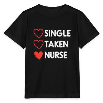 Single genommen Krankenschwester niedlich Valentinstag Stillen - Stanley/Stella Kinder T-Shirt MINI CREATOR  - Schwarz - Vorne - Mikhail (115cm)