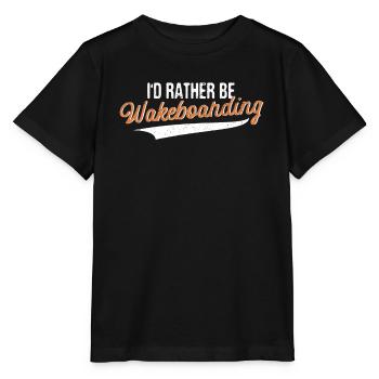I'd Rather Be Wakeboarding Lustiger Wakeboarder - Stanley/Stella Kinder T-Shirt MINI CREATOR  - Schwarz - Vorne - Mikhail (115cm)