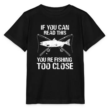 Funny Fishing Tshirt Fishing Too Close Fathers Day - Stanley/Stella MINI CREATOR Kids’ T-Shirt - black - Front - Mikhail (115cm)