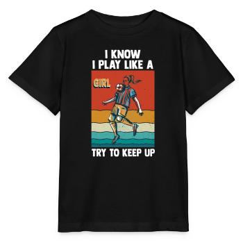 Je sais que je joue comme une fille essaie de suivre - T-shirt bio MINI CREATOR Stanley/Stella Enfant - noir - Devant - Mikhail (115cm)