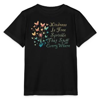 La gentillesse est gratuite, saupoudrez ce truc partout - T-shirt bio MINI CREATOR Stanley/Stella Enfant - noir - Devant - Mikhail (115cm)