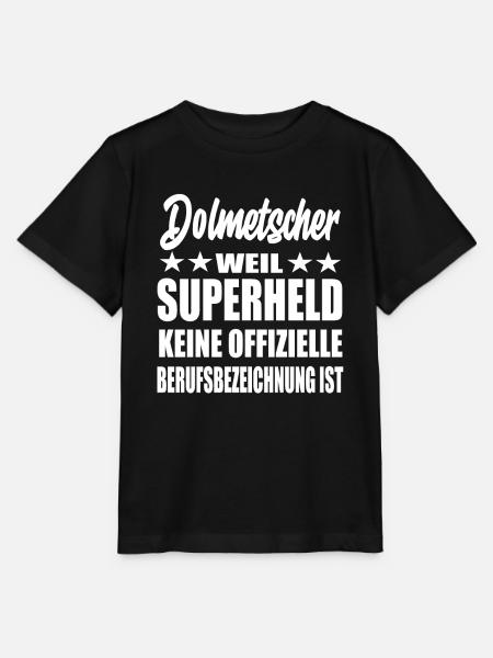 Dolmetscher Superheld Spruch - Stanley/Stella Kinder T-Shirt MINI CREATOR - Schwarz